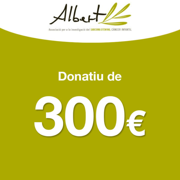 Donatiu 300 euros - Fundació Albert Sidrach